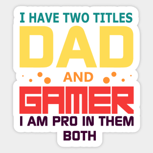 gaming dad Sticker